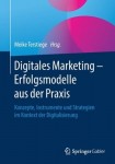 Digitales Marketing – Erfolgsmodelle aus der Praxis