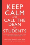Keep Calm and Call the Dean of Students