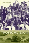 Tropical Zion