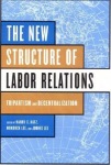 New Structure of Labor Relations