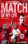 Bristol City Match of My Life