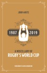 Miscellany of Rugby's World Cup