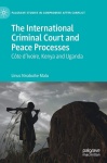 International Criminal Court and Peace Processes