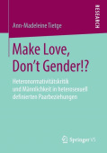 Make Love, Don't Gender!?