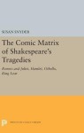 Comic Matrix of Shakespeare's Tragedies