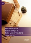 Evolution of Editorial Style in Early Modern England