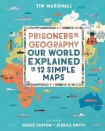 Prisoners of Geography