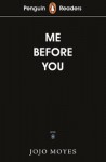 Penguin Readers Level 4: Me Before You (ELT Graded Reader)