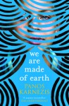 We are Made of Earth