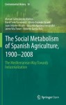 Social Metabolism of Spanish Agriculture, 1900–2008