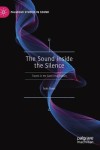 Sound inside the Silence