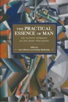 Practical Essence Of Man: The 'activity Approach' In Late Soviet Philosophy