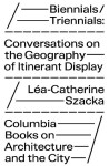 Biennials/Triennials – Conversations on the Geography of Itinerant Display