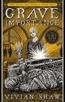 Grave Importance