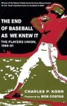 End of Baseball As We Knew It