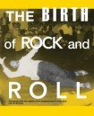 Birth of Rock and Roll