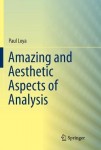 Amazing and Aesthetic Aspects of Analysis