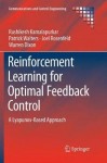 Reinforcement Learning for Optimal Feedback Control