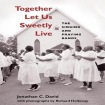 Together Let Us Sweetly Live
