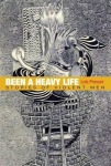 Been a Heavy Life