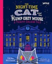 Night-time Cat and the Plump, Grey Mouse