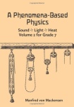 Phenomena-Based Physics: Sound, Light, Heat
