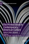 Printed Book in Contemporary American Culture