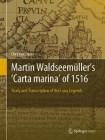 Martin Waldseemuller’s 'Carta marina' of 1516