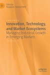 Innovation, Technology, and Market Ecosystems