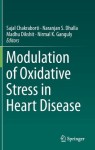 Modulation of Oxidative Stress in Heart Disease