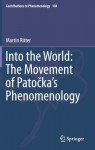 Into the World: The Movement of Patocka's Phenomenology