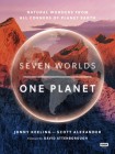 Seven Worlds One Planet