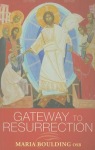 Gateway to Resurrection