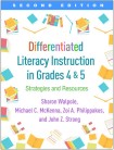 Differentiated Literacy Instruction in Grades 4 and 5, Second Edition