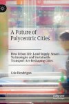 Future of Polycentric Cities