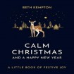Calm Christmas and a Happy New Year