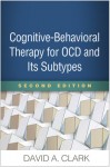 Cognitive-Behavioral Therapy for OCD and Its Subtypes, Second Edition