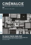 CINEMA&CIE, INTERNATIONAL FILM STUDIES JOURNAL, VOL. XIX, no. 31, FALL 2018