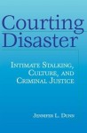 Courting Disaster