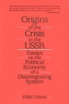 Origins of the Crisis in the U.S.S.R.