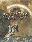 Rackham's Color Illustrations for Wagner's "Ring"