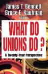What Do Unions Do?