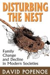 Disturbing the Nest