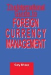 International Guide to Foreign Currency Management