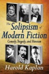 Solipsism of Modern Fiction