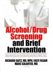 Alcohol/Drug Screening and Brief Intervention