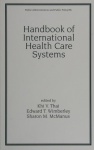 Handbook of International Health Care Systems