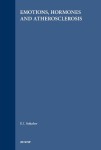 Emotions, Hormones and Atherosclerosis