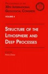 Structure of the Lithosphere and Deep Processes