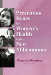 Prevention Issues for Women's Health in the New Millennium